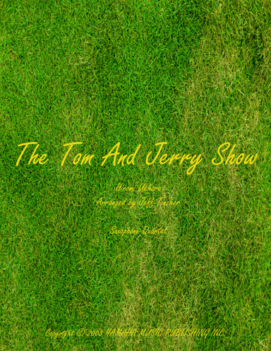 Tom And Jerry Show, The (arr. Jeff Tincher)