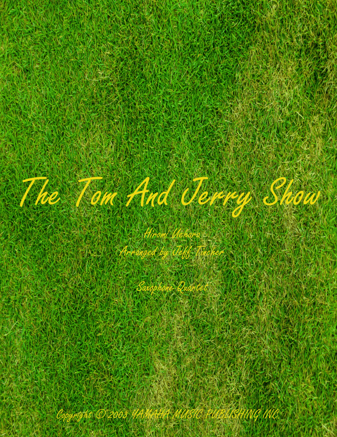 Tom And Jerry Show, The (arr. Jeff Tincher)