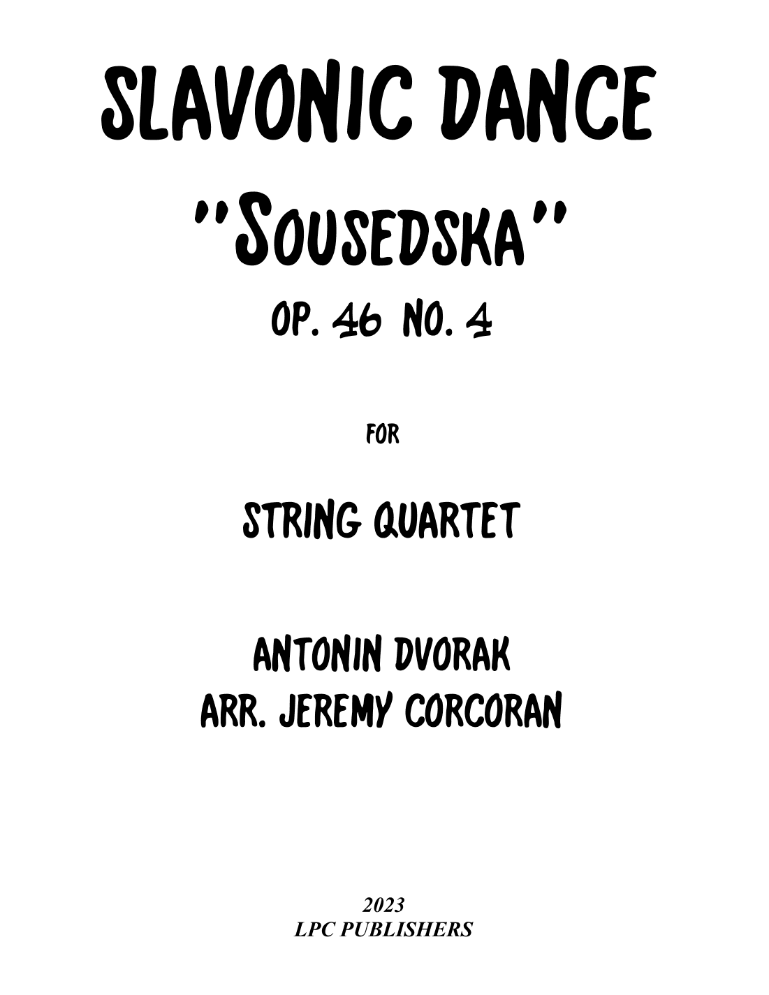 Slavonic Dance "Sousedska" Op. 46 No. 4 (arr. Jeremy Corcoran)