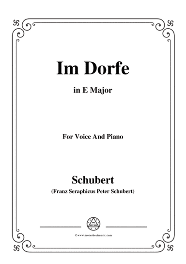 Schubert-Im Dorfe,in E Major,Op.89 No.17,for Voice and Piano (arr. MSM)