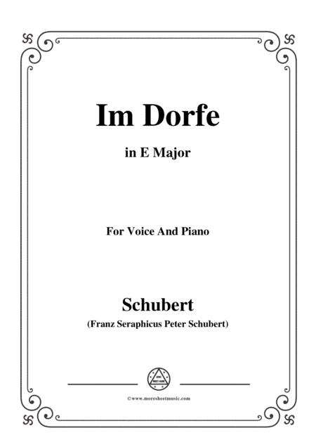 Schubert-Im Dorfe,in E Major,Op.89 No.17,for Voice and Piano (arr. MSM)