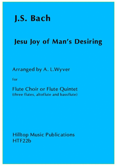 Jesu Joy of Mans Desiring arranged for Flute Choir or Quintet (arr. A. L. Wyver)