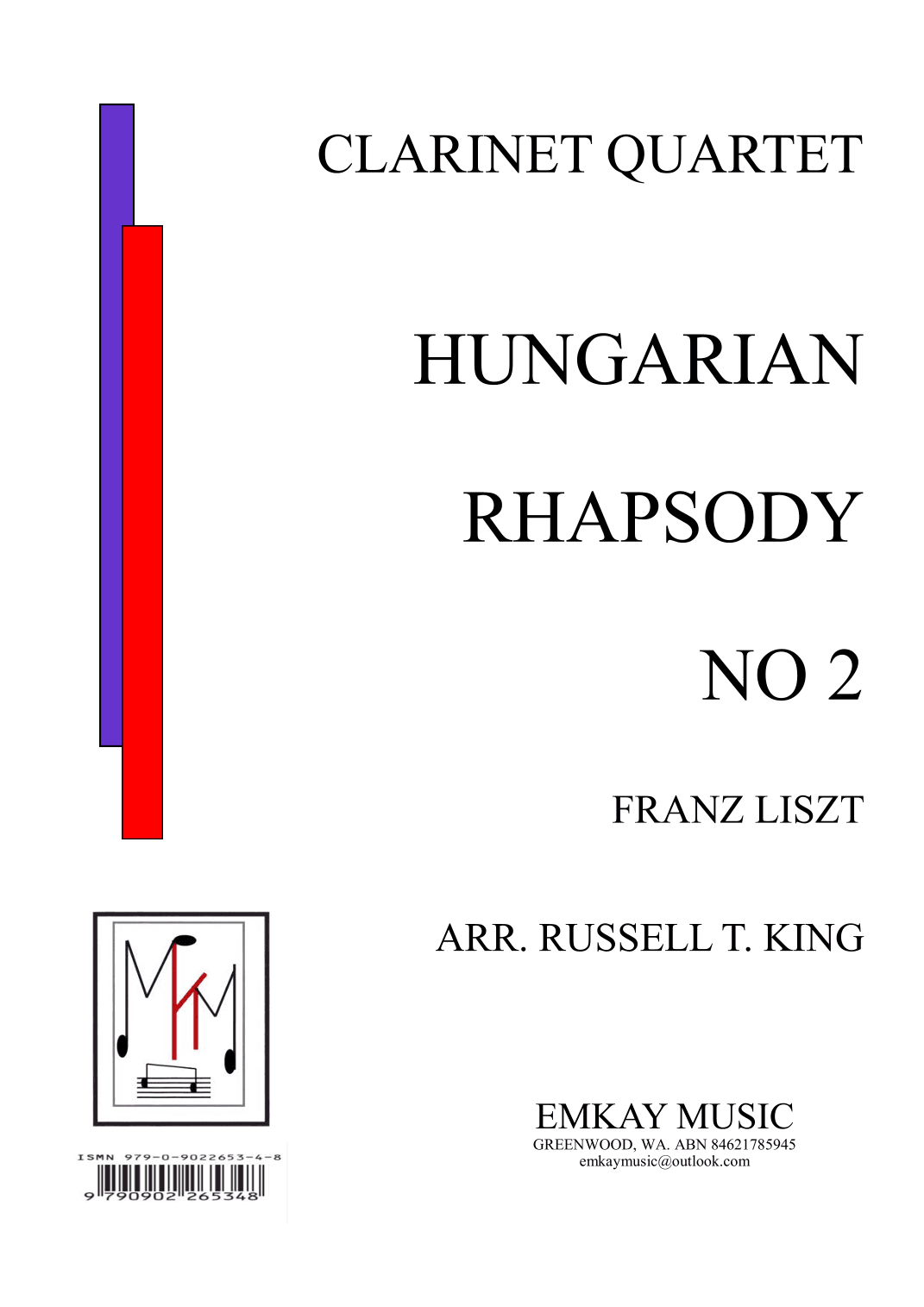 HUNGARIAN RHAPSODY NO 2 – CLARINET QUARTET (arr. RUSSELL T. KING)