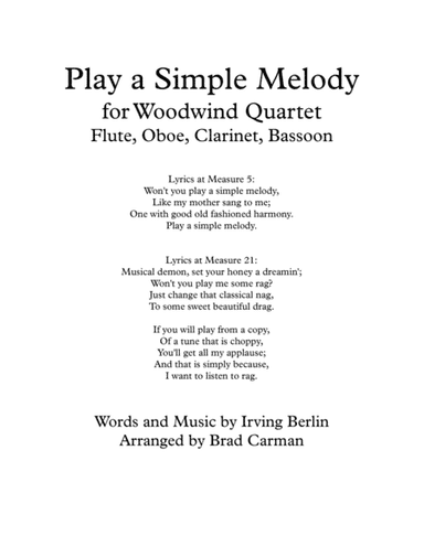 Play a Simple Melody for Woodwind Quartet (arr. Brad Carman)