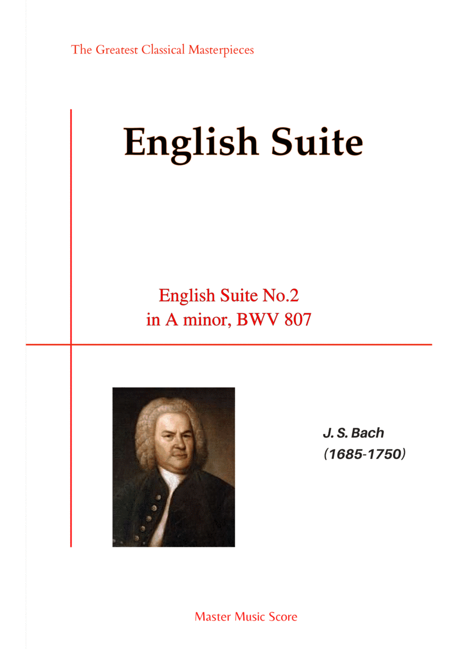 Bach-English Suite No.2 in A minor, BWV 807(Piano) (arr. MPS)