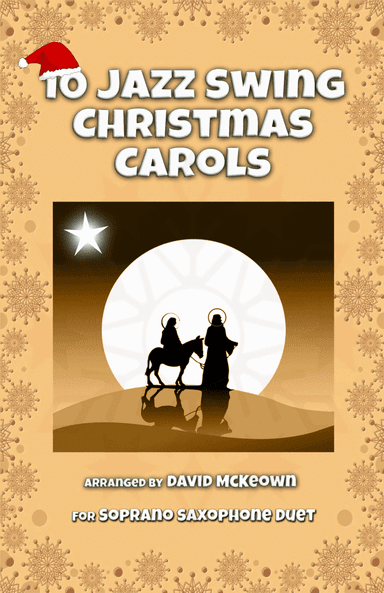 10 Jazz Swing Carols for Soprano Saxophone Duet (arr. David McKeown)