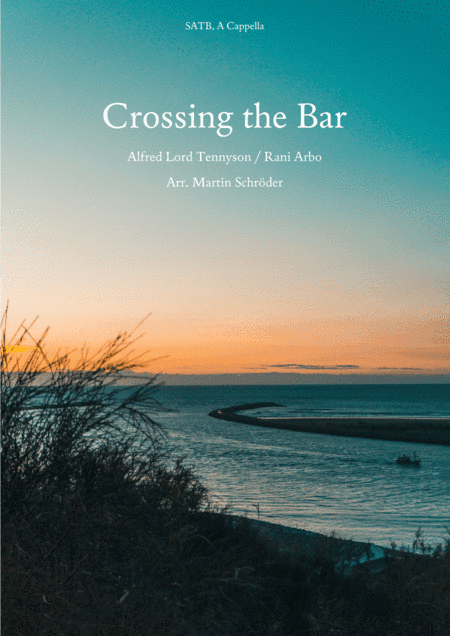 Crossing The Bar (arr. Martin Schröder)