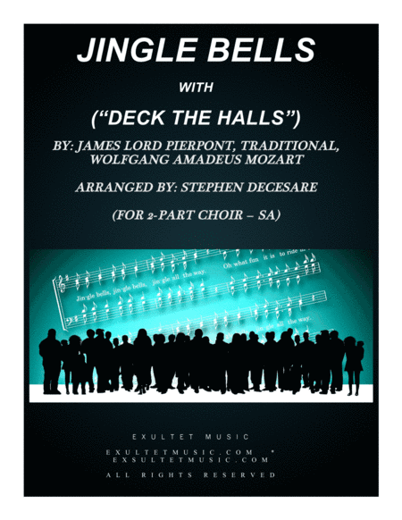 Jingle Bells (with "Deck The Halls") (for 2-part choir - (SA) (arr. Stephen DeCesare)