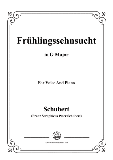 Schubert-Frühlingssehnsucht,in G Major,for Voice&Piano (arr. MSM)