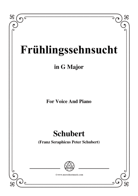 Schubert-Frühlingssehnsucht,in G Major,for Voice&Piano (arr. MSM)
