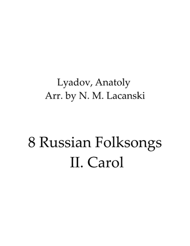 8 Russian Folksongs Christmas Carol (arr. Nick Lacanski)