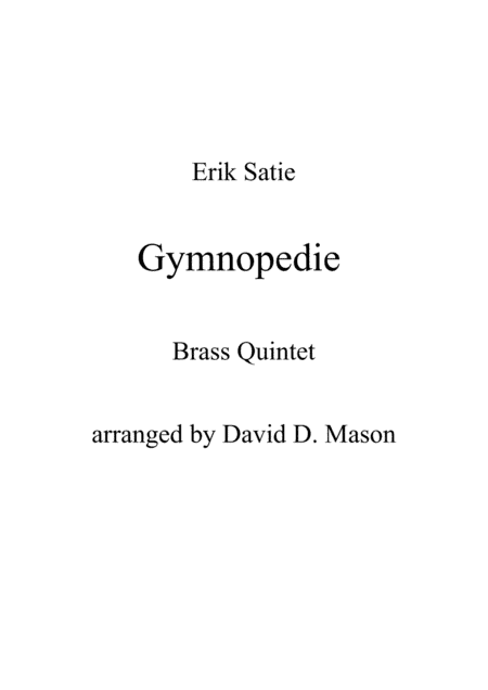 Gymnopedie No1 (arr. David D. Mason)