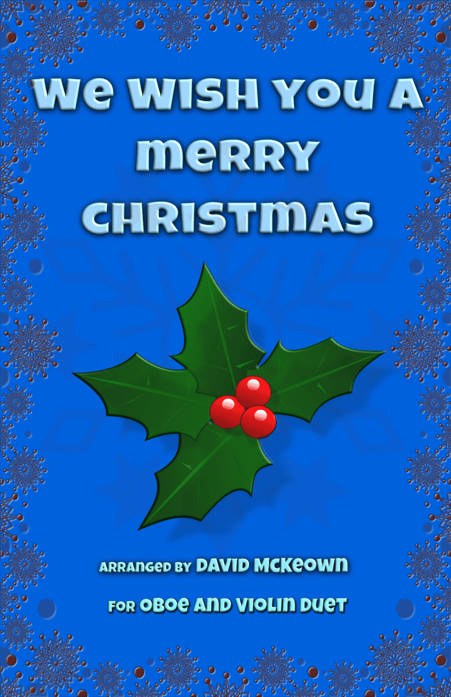 We Wish You a Merry Christmas, Jazz Style, for Oboe and Violin Duet (arr. David McKeown)
