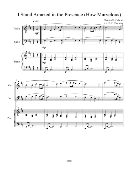 I Stand Amazed in the Presence (How Marvelous) for violin and cello duet with optional piano accompa (arr. B. C. Dockery)