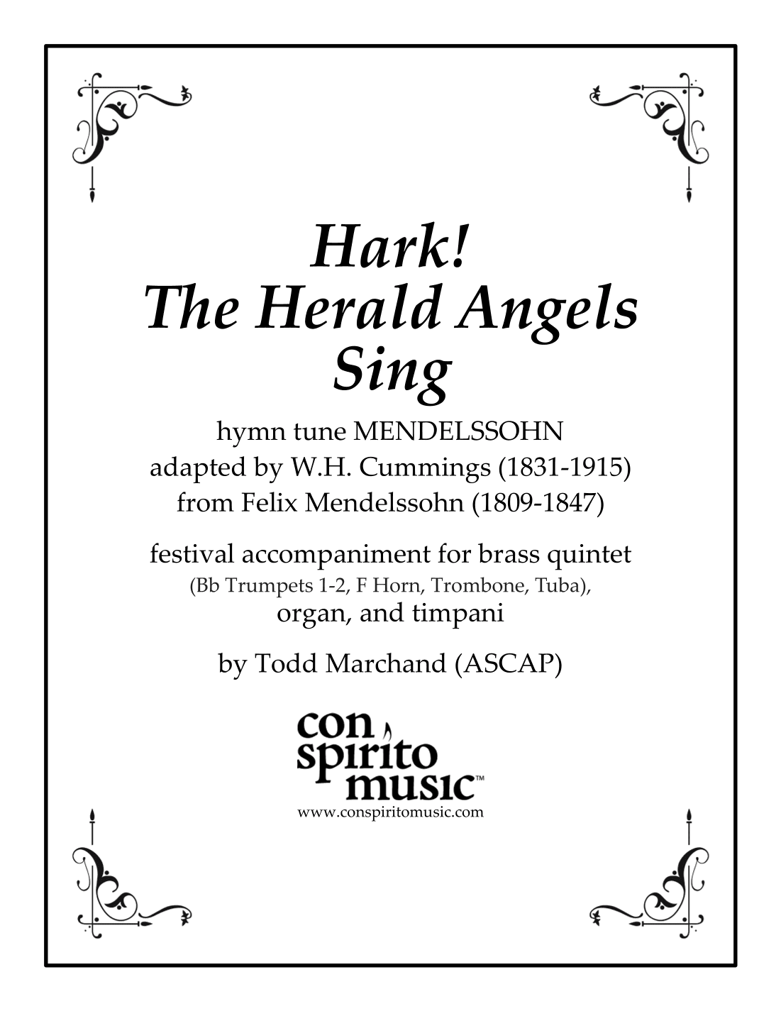 Hark! The Herald Angels Sing — festival hymn accompaniment for organ, brass quintet, timpani (arr. Todd Marchand (ASCAP))