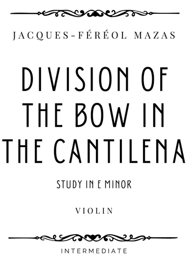 Mazas - Division of the Bow in the Cantilena (Study in E minor) - Intermediate (arr. Piacere Music Sheets)