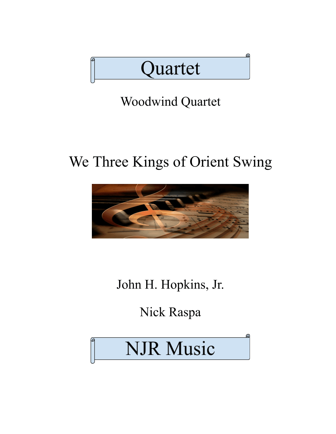 We Three Kings of Orient Swing (easy WW quartet - fl, ob,cl,bsn) complete set (arr. Nick Raspa)