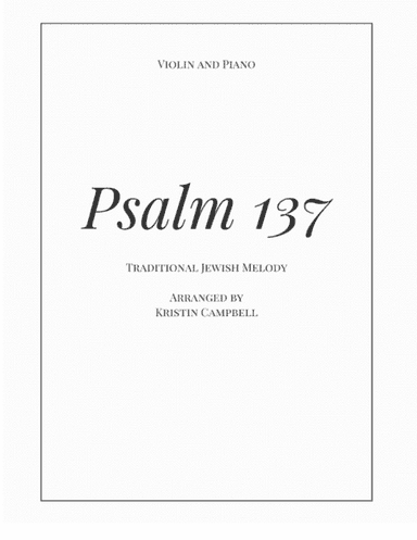 Psalm 137 - Violin Solo (arr. Kristin Campbell)
