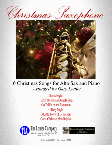 CHRISTMAS SAXOPHONE (6 Christmas songs for Alto Sax & Piano with Score/Parts) (arr. Gary Lanier)