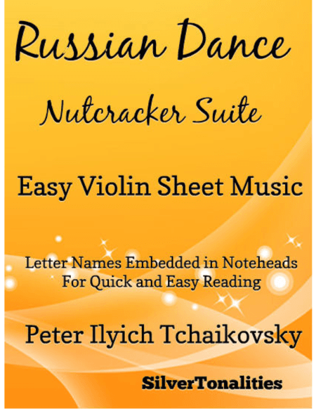 Russian Dance Nutcracker Suite Easy Violin Sheet Music (arr. SilverTonalities)