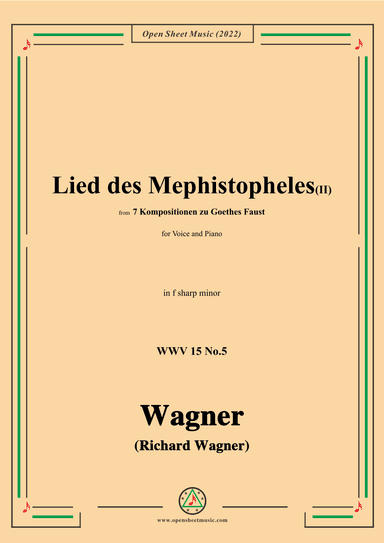 R. Wagner-Lied des Mephistopheles(II),in f sharp minor,WWV 15 No.5 (arr. OSM Press)
