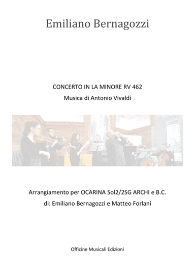 A. Vivaldi Concerto in La minore KV 462 trascrizione per Ocarina e orchestra d'archi (arr. Emiliano Bernagozzi)