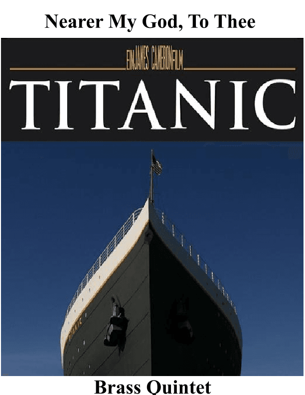 Nearer My God To Thee (Titanic) for Brass Quintet (arr. Keith Terrett)
