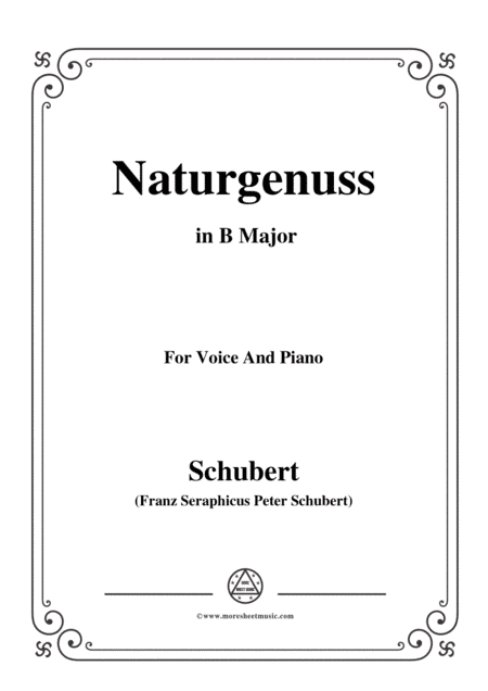 Schubert-Naturgenuss,in B Major,for Voice&Piano (arr. MSM)