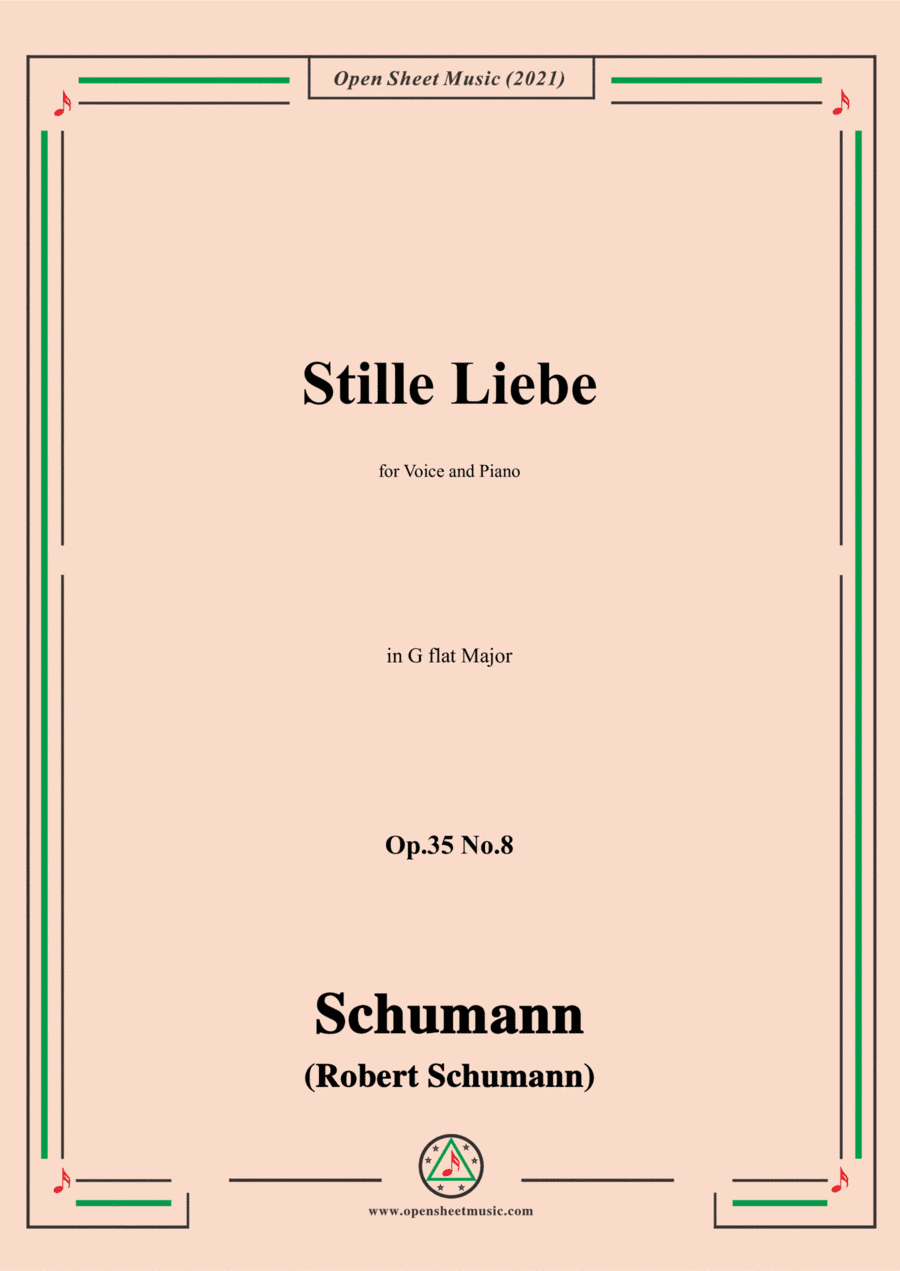 Schumann-Stille Liebe,Op.35 No.8 in G flat Major (arr. Open Cloud)