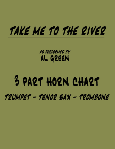 Take Me To The River (arr. John Bachman)