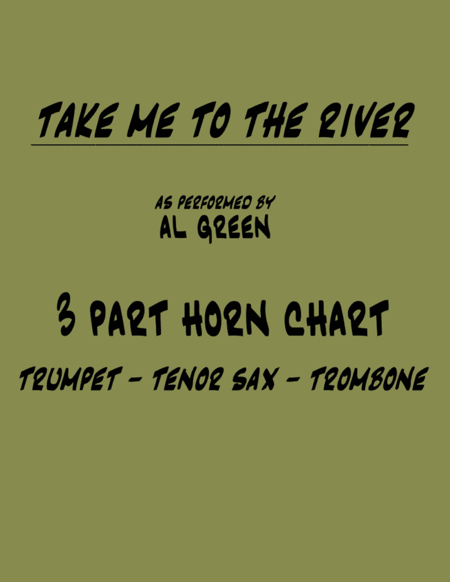 Take Me To The River (arr. John Bachman)