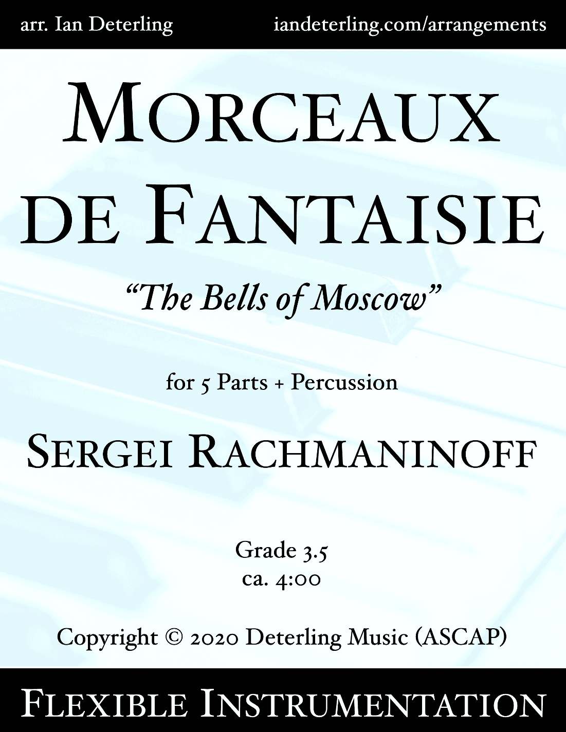 Morceaux de Fantaisie "The Bells of Moscow" (flexible instrumentation) (arr. Ian Deterling)
