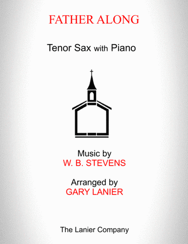 FARTHER ALONG (Tenor Sax with Piano - Score & Part included) (arr. Gary Lanier)