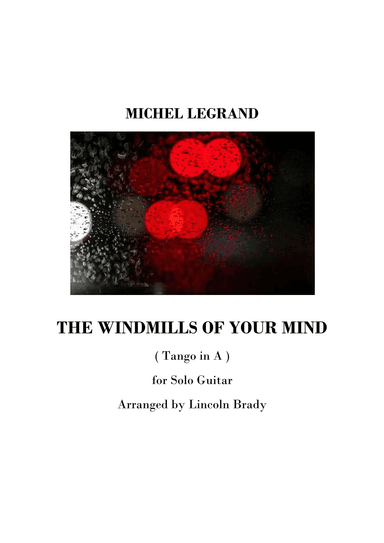 The Windmills Of Your Mind (arr. LINCOLN BRADY)