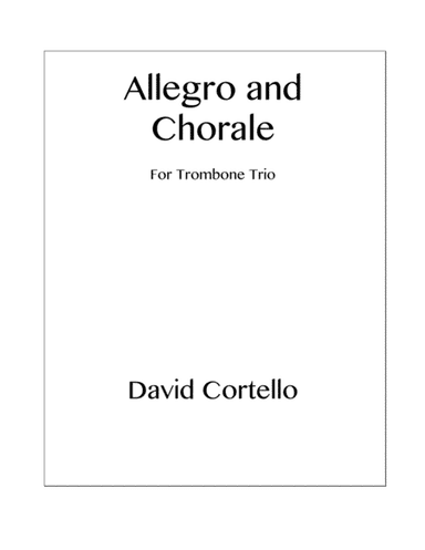 Allegro and Chorale for Trombone Trio (Score and Parts)