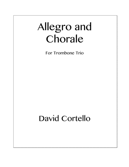 Allegro and Chorale for Trombone Trio (Score and Parts)