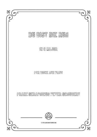 Schubert-Du bist die Ruh in C Major,for voice and piano (arr. MSM)