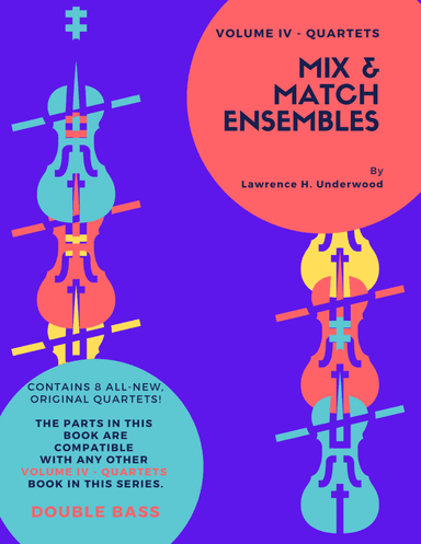 Mix & Match Ensembles - Volume IV - Quartets