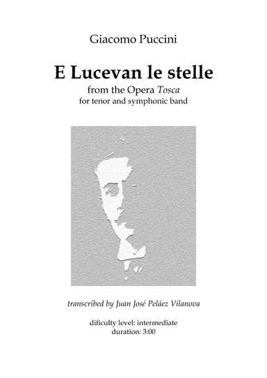 E lucevan le stelle (for tenor and symphonic band) (arr. Juan José Peláez Vilanova)
