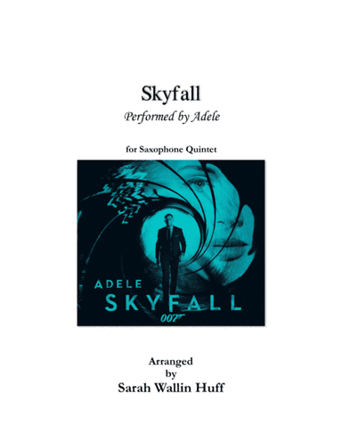 Skyfall (arr. Sarah Wallin Huff)