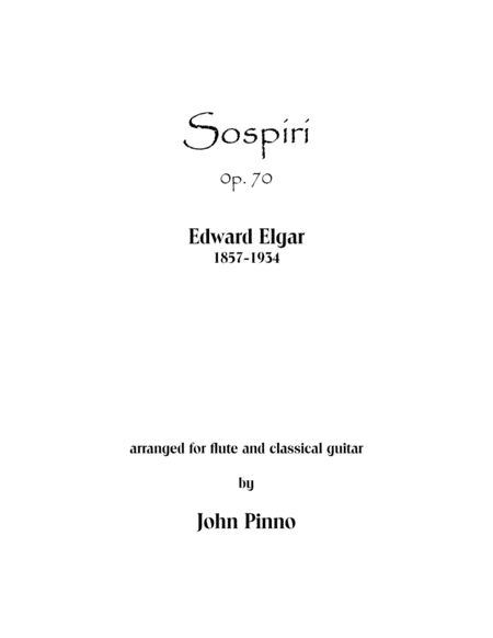 Sospiri (Edward Elgar) arranged for flute (violin) and classical guitar (arr. John Pinno)