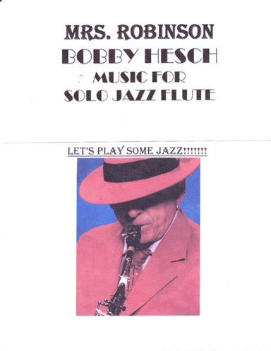 Mrs. Robinson (arr. Bobby Hesch)