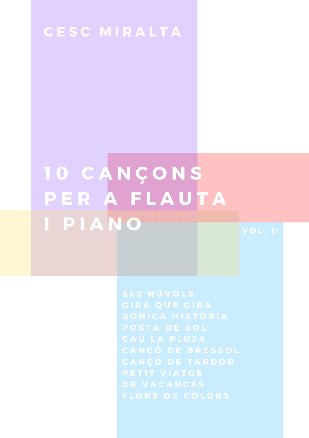 10 Canc¸ons per a Fl & Pno Vol II