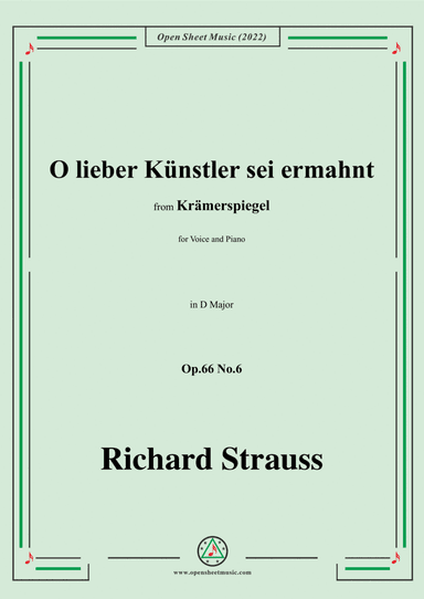 Richard Strauss-O lieber Künstler sei ermahnt,in D Major,Op.66 No.6,for Voice and Piano (arr. Open Cloud)