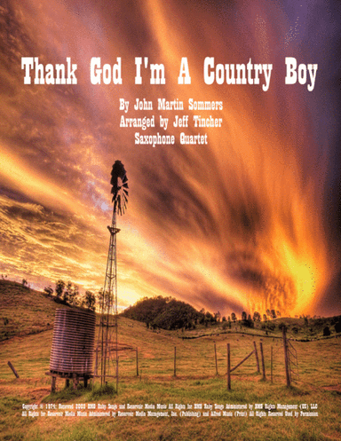 Thank God I'm A Country Boy (arr. Jeff Tincher)