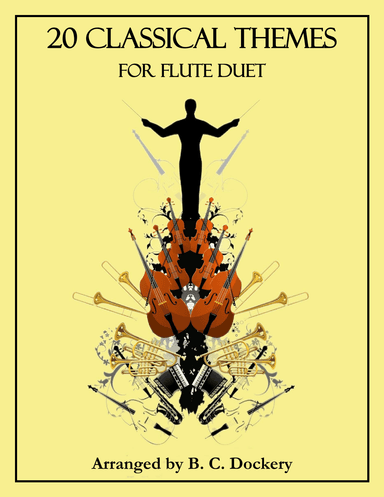 20 Classical Themes for Flute Duet (arr. B. C. Dockery)