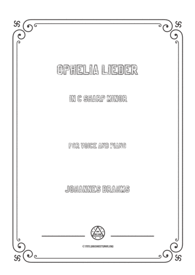 Brahms-Ophelia Lieder in c sharp minor,for voice and piano (arr. MSM)