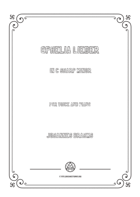 Brahms-Ophelia Lieder in c sharp minor,for voice and piano (arr. MSM)