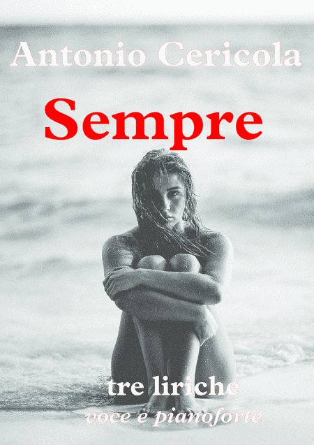 Sempre - tre liriche per voce e pianoforte