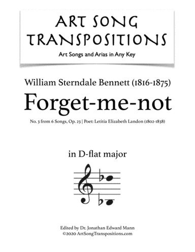 BENNETT: Forget-me-not, Op. 23 no. 3 (transposed to D-flat major) (arr. ArtSongTranspositions.com)